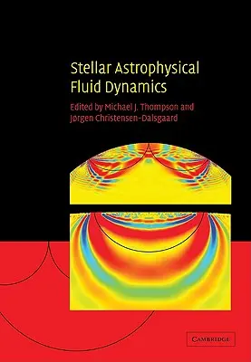 Dinámica de fluidos astrofísicos estelares - Stellar Astrophysical Fluid Dynamics