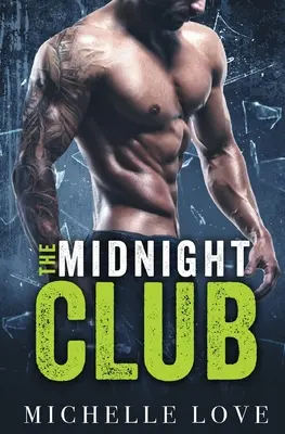 El Club de Medianoche: A Bad Boy Billionaire Romance - The Midnight Club: A Bad Boy Billionaire Romance