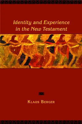 Identidad y experiencia en el Nuevo Testamento - Identity and Experience in the New Testament