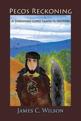 Pecos Reckoning: Un misterio de Fernando López en Santa Fe - Pecos Reckoning: A Fernando Lopez Santa Fe Mystery