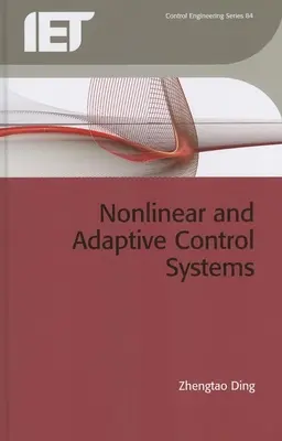 Sistemas de control no lineales y adaptativos - Nonlinear and Adaptive Control Systems