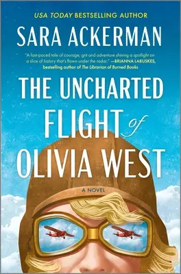 El vuelo inexplorado de Olivia West - The Uncharted Flight of Olivia West