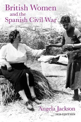 Las mujeres británicas y la Guerra Civil española - British Women and the Spanish Civil War