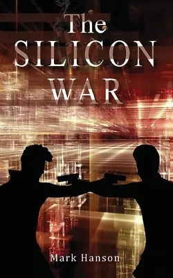 La guerra del silicio - The SILICON WAR