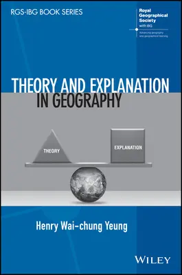 Teoría y explicación en geografía - Theory and Explanation in Geography