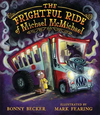 El aterrador viaje de Michael McMichael - The Frightful Ride of Michael McMichael