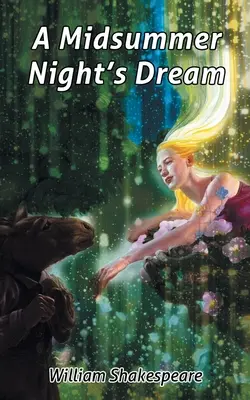 El sueño de una noche de verano de William Shakespeare - William Shakespeare's A Midsummer Night's Dream