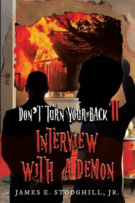 No des la espalda II: Entrevista con un demonio - Don't Turn Your Back II: Interview with a Demon