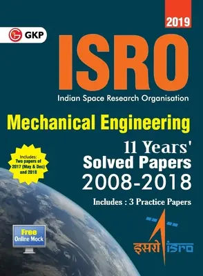 ISRO 2019 Ingeniería Mecánica - Ejercicios Anteriores Resueltos (2008-2018) - ISRO 2019 Mechanical Engineering - Previous Years' Solved Papers (2008-2018)