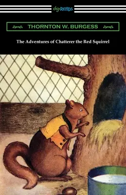 Las aventuras de Chatterer la ardilla roja - The Adventures of Chatterer the Red Squirrel