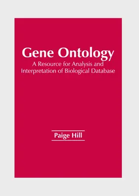 Ontología Genética: Un recurso para el análisis y la interpretación de bases de datos biológicas - Gene Ontology: A Resource for Analysis and Interpretation of Biological Database