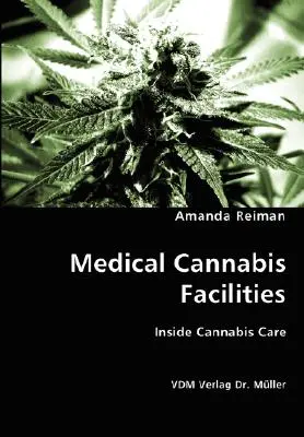 Instalaciones de cannabis medicinal - Medical Cannabis Facilities