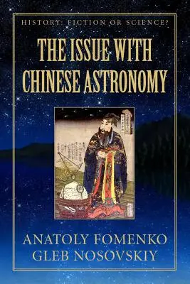 La cuestión de la astronomía china - The Issue with Chinese Astronomy