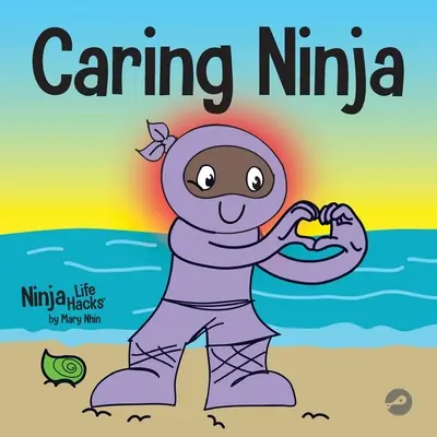 Ninja cariñoso: Un libro de aprendizaje socioemocional para niños sobre cómo desarrollar el cuidado y el respeto hacia los demás - Caring Ninja: A Social Emotional Learning Book For Kids About Developing Care and Respect For Others