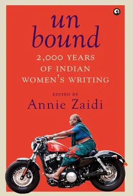 Sin límites: 2.000 años de escritos de mujeres indias - Unbound: 2,000 Years of Indian Women's Writing