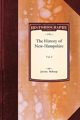 Historia de New-Hampshire: Vol. 3 - History of New-Hampshire: Vol. 3