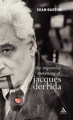 El luto imposible de Jacques Derrida - The Impossible Mourning of Jacques Derrida