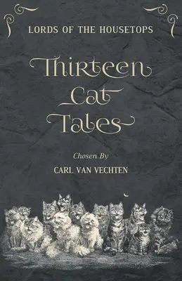 Señores de los tejados: Trece cuentos de gatos - Lords of the Housetops: Thirteen Cat Tales