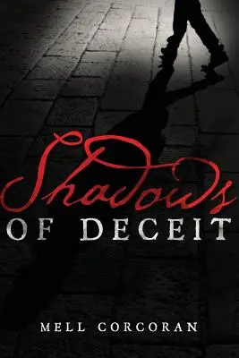 Sombras del engaño - Shadows of Deceit