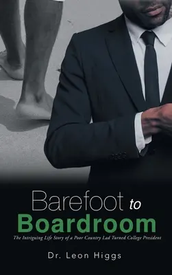 De los pies a la sala de juntas - Barefoot to Boardroom