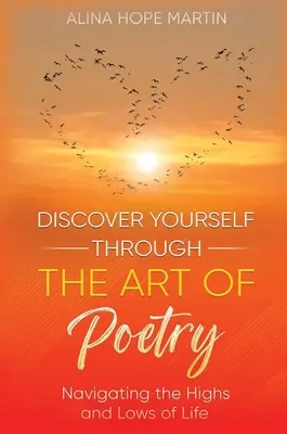 Descúbrete a ti mismo a través del arte de la poesía - Discover Yourself Through the Art of Poetry