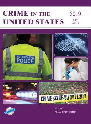 La delincuencia en Estados Unidos 2019 - Crime in the United States 2019