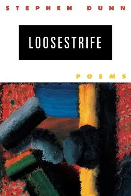 La salicaria: Poemas - Loosestrife: Poems