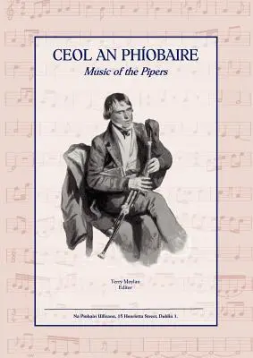 Ceol an Phiobaire: La música de los gaiteros - Ceol an Phiobaire: Music of the Pipers