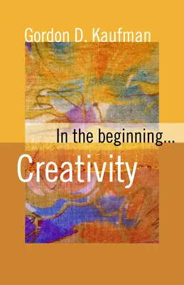 En el principio... Creatividad - In the Beginning... Creativity