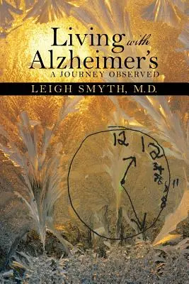 Vivir con Alzheimer: Un viaje observado - Living with Alzheimer's: A Journey Observed