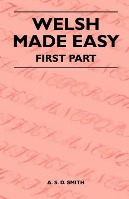 Galés fácil - Primera parte - Welsh Made Easy - First Part