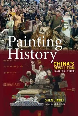 Historia de la pintura: La revolución china en un contexto global - Painting History: China's Revolution in a Global Context