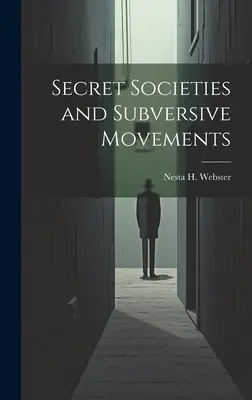 Sociedades secretas y movimientos subversivos - Secret Societies and Subversive Movements