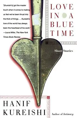 Amor en un tiempo azul: relatos breves - Love in a Blue Time: Short Stories