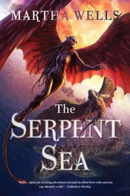 El Mar de la Serpiente: Volumen Dos de los Libros de la Raksura - The Serpent Sea: Volume Two of the Books of the Raksura