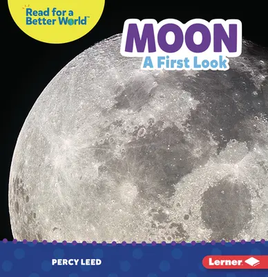 La Luna: Una primera mirada - Moon: A First Look