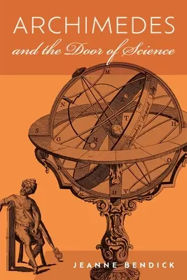 Arquímedes y la puerta de la ciencia: Inmortales de la ciencia - Archimedes and the Door of Science: Immortals of Science