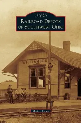 Depósitos ferroviarios del suroeste de Ohio - Railroad Depots of Southwest Ohio