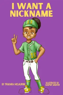 Quiero un apodo - I Want a Nickname