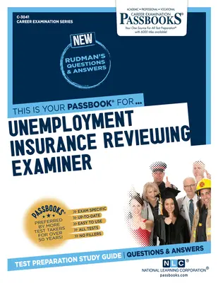 Examinador del Seguro de Desempleo (C-3041): Guía de Estudio - Unemployment Insurance Reviewing Examiner (C-3041): Passbooks Study Guide
