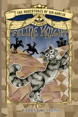 Las aventuras de Sir Goblin, el caballero felino - The Adventures of Sir Goblin, the Feline Knight