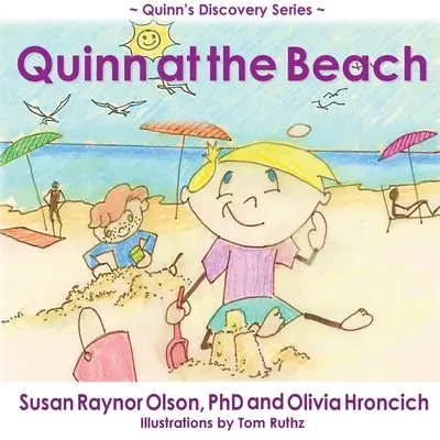 Quinn en la playa: La serie de descubrimientos de Quinn - Quinn at the Beach: Quinn's Discovery Series