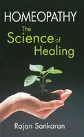 Homeopatía - La ciencia de la curación - Homoeopathy - The Science of Healing