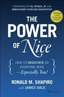 El poder de lo agradable: cómo negociar para que todos ganen, ¡especialmente tú! - The Power of Nice: How to Negotiate So Everyone Wins - Especially You!