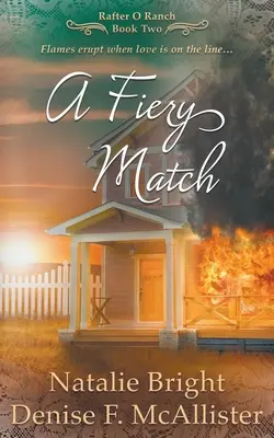 A Fiery Match: Una serie romántica cristiana del Oeste - A Fiery Match: A Christian Western Romance Series