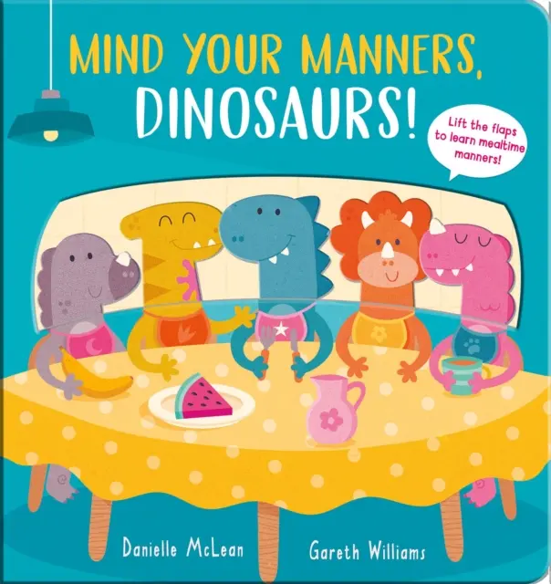 Cuida tus modales, dinosaurio - Mind Your Manners, Dinosaurs!