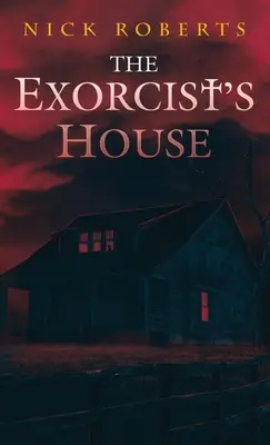La casa del exorcista - The Exorcist's House