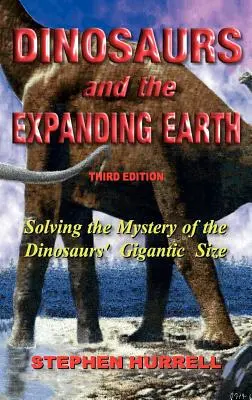 Los dinosaurios y la Tierra en expansión - Dinosaurs and the Expanding Earth