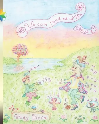 Sabemos leer y escribir: Libro 2 - We Can Read and Write: Book 2