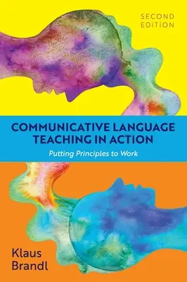 La enseñanza comunicativa de idiomas en acción: Puesta en práctica de los principios - Communicative Language Teaching in Action: Putting Principles to Work